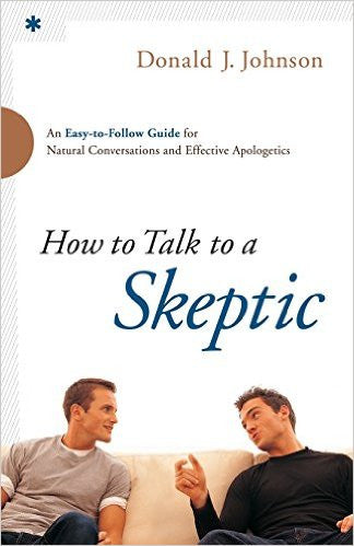 How to Talk to a Skeptic - Book